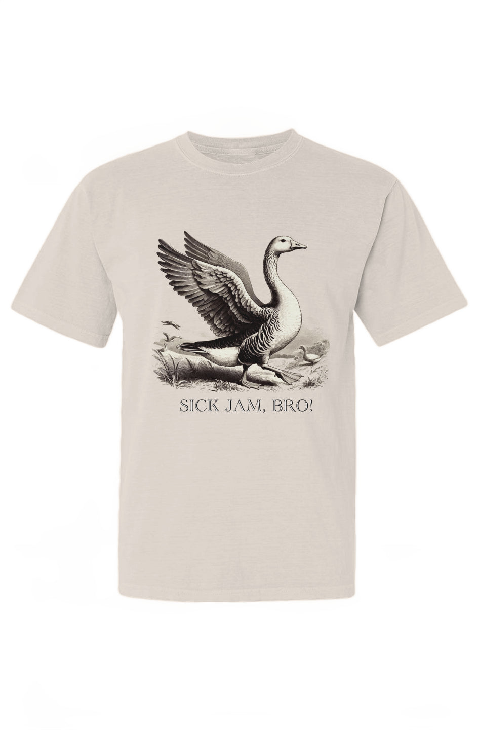 Goose/Sick Jam, Bro! Comfort Colors Heavyweight T Shirt